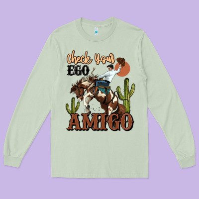 Check Your Ego Amigo Rodeo Cowboy Long Sleeve Tee Designed By Maliassmallbusiness