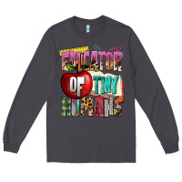 Smoke educator of tiny humans Long Sleeve Tee - NancyCooperArtShop