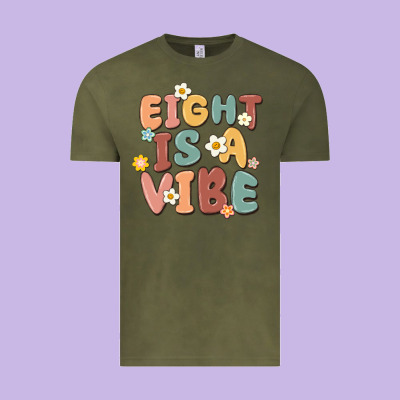 Eight Is A Vibe Vintage Tee Designed By Maliassmallbusiness