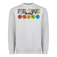 Feel Your Feelings Heavyweight Sweatshirt | Teevron