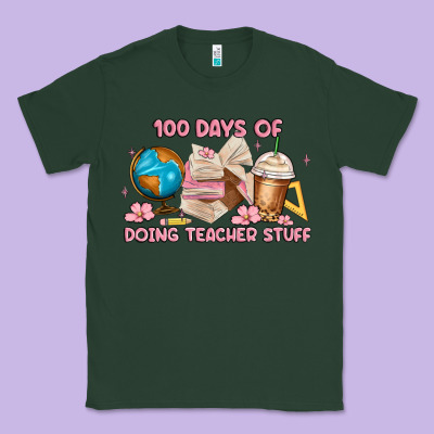 100 Days Of Doing Teacher Stuff Classic Tee Designed By Maliassmallbusiness