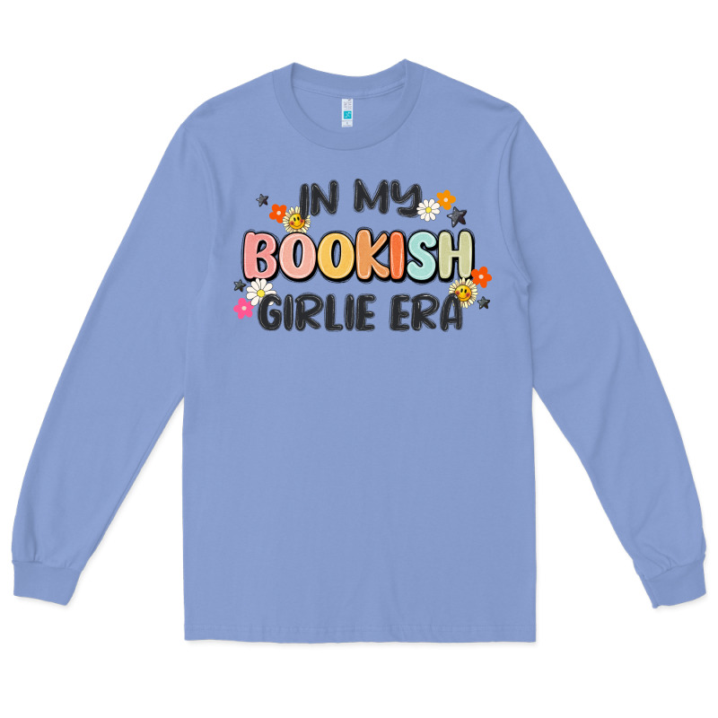 In My Bookish Girlie Era Long Sleeve Tee by MaliasSmallBusiness | Teevron