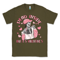 Army Green dead inside but it's valentine's Classic Tee - MaliasSmallBusiness