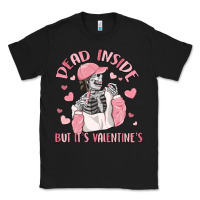 Black dead inside but it's valentine's Classic Tee - MaliasSmallBusiness