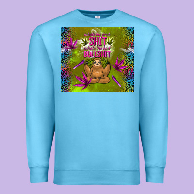 Inhale The Good Shit Exhale The Bad Bullshit Premium Sweatshirt Designed By Tumblerdesignbyshophia
