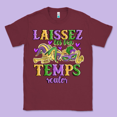 Laissez Les Bon Temps Rouler Classic Tee Designed By Maliassmallbusiness