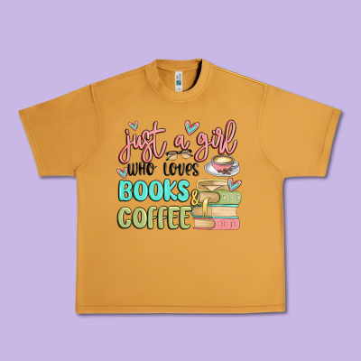 Just A Girl Who Loves Books And Coffee Urban Heavy Tee Designed By Maliassmallbusiness