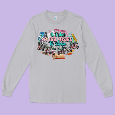 It Takes A Big Heart To Shape Little Mind Teacher Long Sleeve Tee Designed By Nancycooperartshop