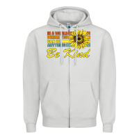 Dove Grey In A World Where You Can Be Anything Be Kind Zipper Hoodie - Bettercallsaul