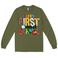 Army Green happy first day of school Long Sleeve Tee - NancyCooperArtShop
