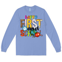 Colony Blue happy first day of school Long Sleeve Tee - NancyCooperArtShop