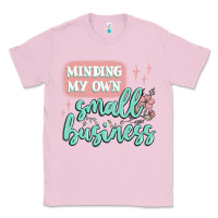 Bubblegum Pink minding my own small business Classic Tee - MaliasSmallBusiness