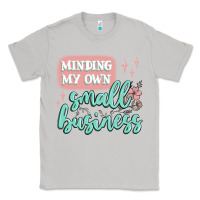 Moon Dust minding my own small business Classic Tee - MaliasSmallBusiness