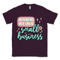Plum minding my own small business Classic Tee - MaliasSmallBusiness