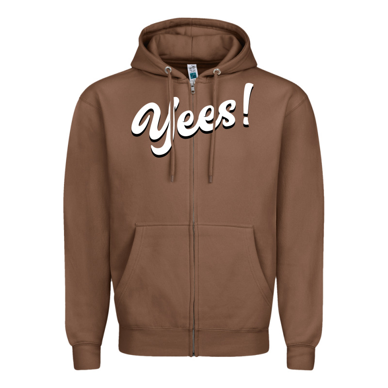 Yees! Zipper Hoodie by Bettercallsaul | Teevron