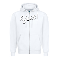 White YEES! Zipper Hoodie - Bettercallsaul