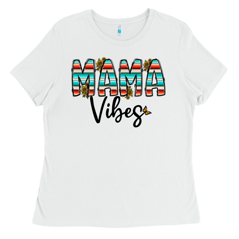 Mama Vibes Ladies Tee by CowhideDigitalArt | Teevron