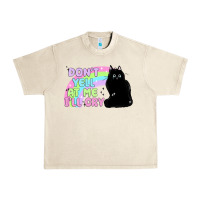 Sandshell dont yell at me ill cry Urban Heavy Tee - MaliasSmallBusiness