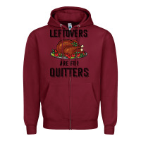 Burgundy Leftovers Are For Quitters Zipper Hoodie - Bettercallsaul