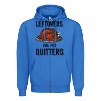 True Royal Leftovers Are For Quitters Zipper Hoodie - Bettercallsaul