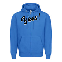 True Royal YEES! Zipper Hoodie - Bettercallsaul
