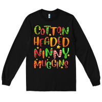 Black cotton headed ninny muggins Long Sleeve Tee - MaliasSmallBusiness