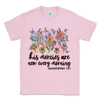 Bubblegum Pink his mercies are new every morning Classic Tee - MaliasSmallBusiness