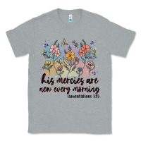 Heather Grey his mercies are new every morning Classic Tee - MaliasSmallBusiness