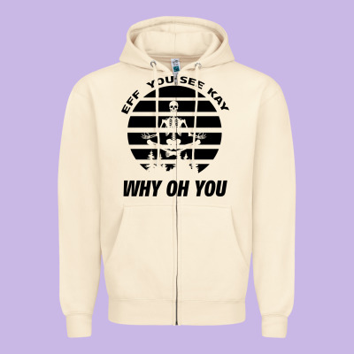 Eff You See Kay Why Oh You Skeleton Yogas Vintage Zipper Hoodie Designed By Bettercallsaul