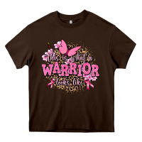 Chocolate Brown this is what a warrior looks like Heavy Core Tee - AdoDesignShop