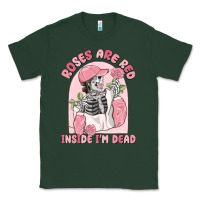Sports Green roses are red inside i'm dead Classic Tee - MaliasSmallBusiness