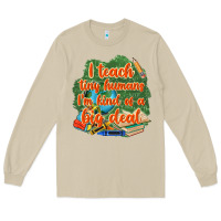 Mushroom i teach tiny humans im kind of a big deal Long Sleeve Tee - NancyCooperArtShop