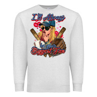 Oatmeal Heather I'll always be your biggest fan Baseball Premium Sweatshirt - HowdyJamesFarm