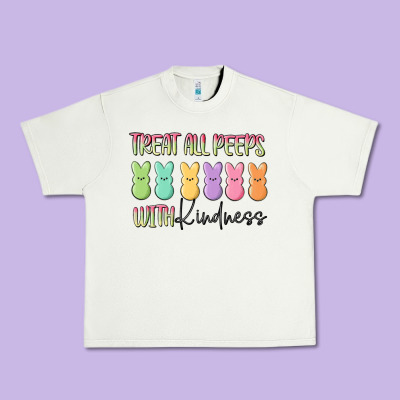 Treat All Peeps With Kindness Urban Heavy Tee Designed By Maliassmallbusiness