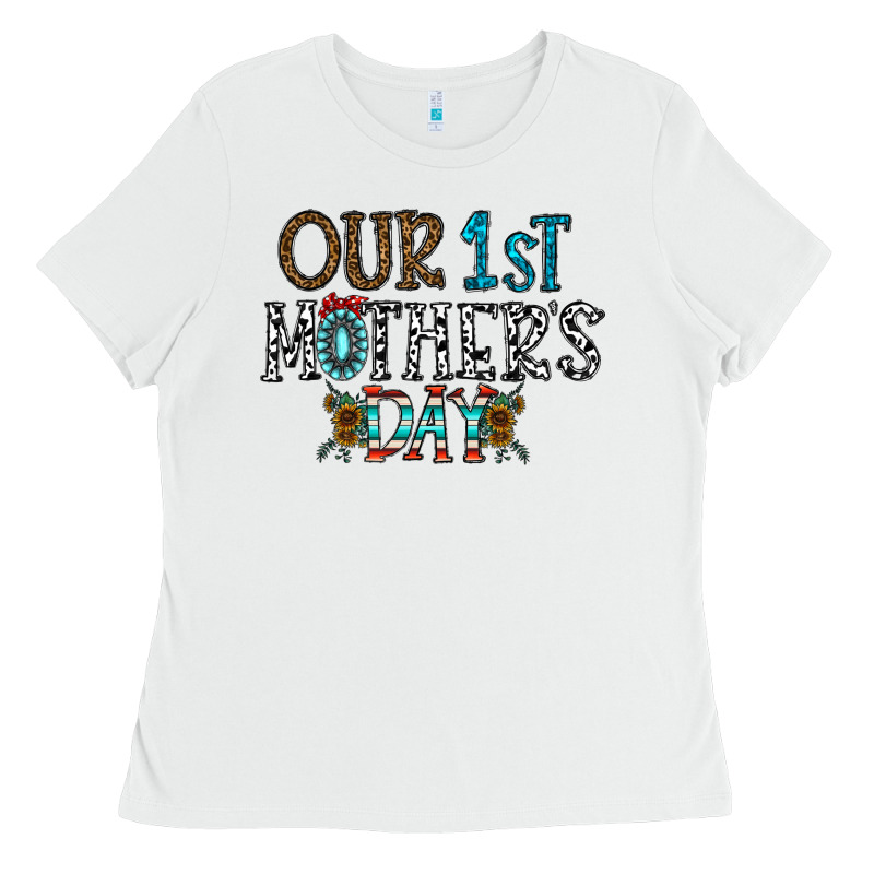 Our 1 St Mother's Day Ladies Tee by CowhideDigitalArt | Teevron