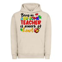 Pigment French Oak being an au some teacher is a work of the heart Urban Hoodie - FaDigitalArtStudio