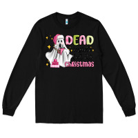 Black dead inside but it's christmas Long Sleeve Tee - MaliasSmallBusiness