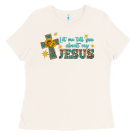 Bone let me tell you about my jesus Ladies Tee - HRA Design Shop