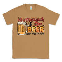 Toasted Coconut crawfish and beer that's why i'm here Classic Tee - MaliasSmallBusiness