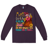 Plum i may look calm but in my head i pecked you three Long Sleeve Tee - NancyCooperArtShop