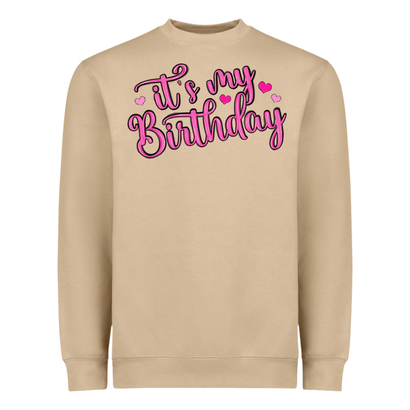 It S My Birthday Heavyweight Sweatshirt by MaliasSmallBusiness | Teevron
