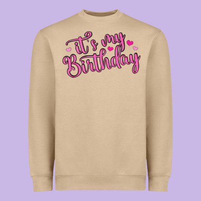 It S My Birthday Heavyweight Sweatshirt Designed By Maliassmallbusiness