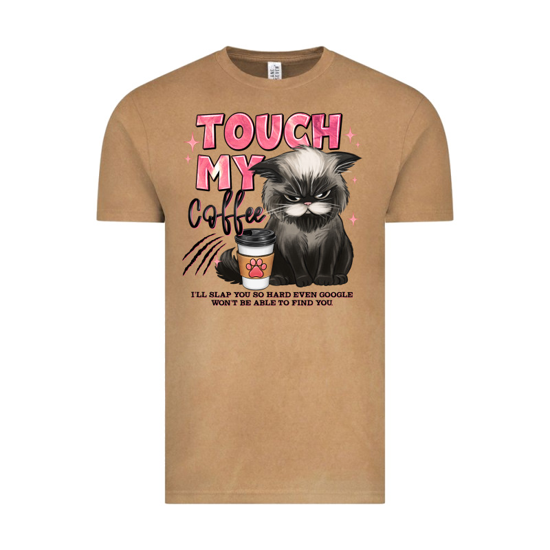 Touch My Coffee And Ill Slap You So Hard Grumpy Ca Vintage Tee by JahusDesignShop | Teevron