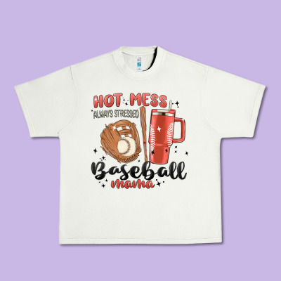 Hot Mess Always Stressed Baseball Mama Stanley Cup Urban Heavy Tee Designed By Maliassmallbusiness