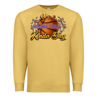 Antique Gold It's a Basketball kinda day Premium Sweatshirt - HowdyJamesFarm