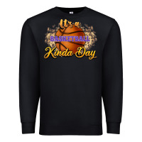 Black It's a Basketball kinda day Premium Sweatshirt - HowdyJamesFarm