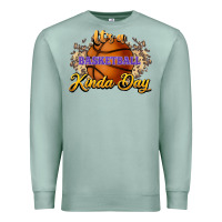 Seafoam It's a Basketball kinda day Premium Sweatshirt - HowdyJamesFarm