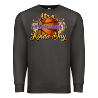 Smoke It's a Basketball kinda day Premium Sweatshirt - HowdyJamesFarm