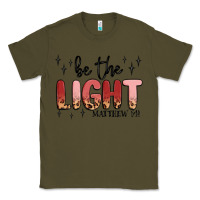 Army Green be the light Classic Tee - MaliasSmallBusiness