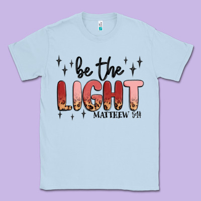 Be The Light Classic Tee Designed By Maliassmallbusiness